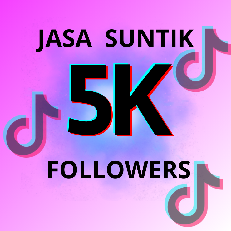 Jasa Suntik Followers Tiktok 5k